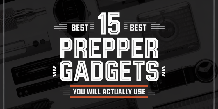 Best Prepper Gadgets