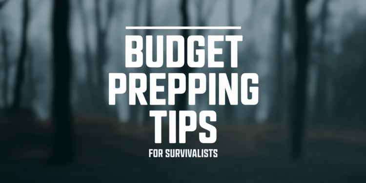 Budget Prepping Tips